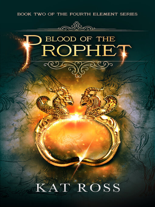 Title details for Blood of the Prophet by Kat Ross - Available